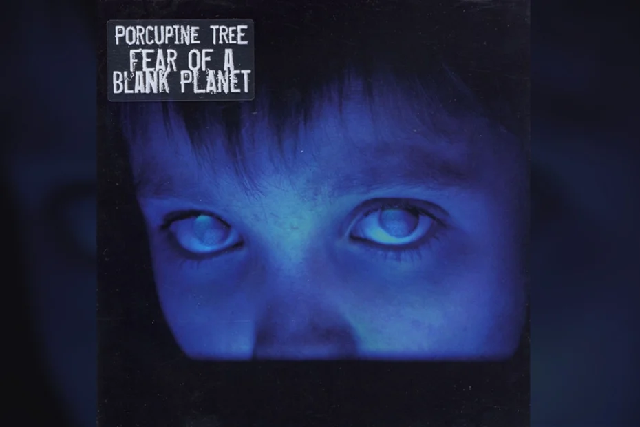 Fear of a Blank Planet - Porcupine Tree