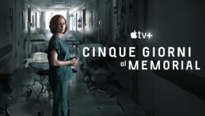 locandina cinque giorni al memorial serie tv apple tv+