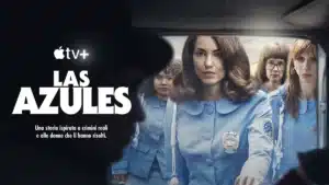 locandina della serie tv las azules women in blue