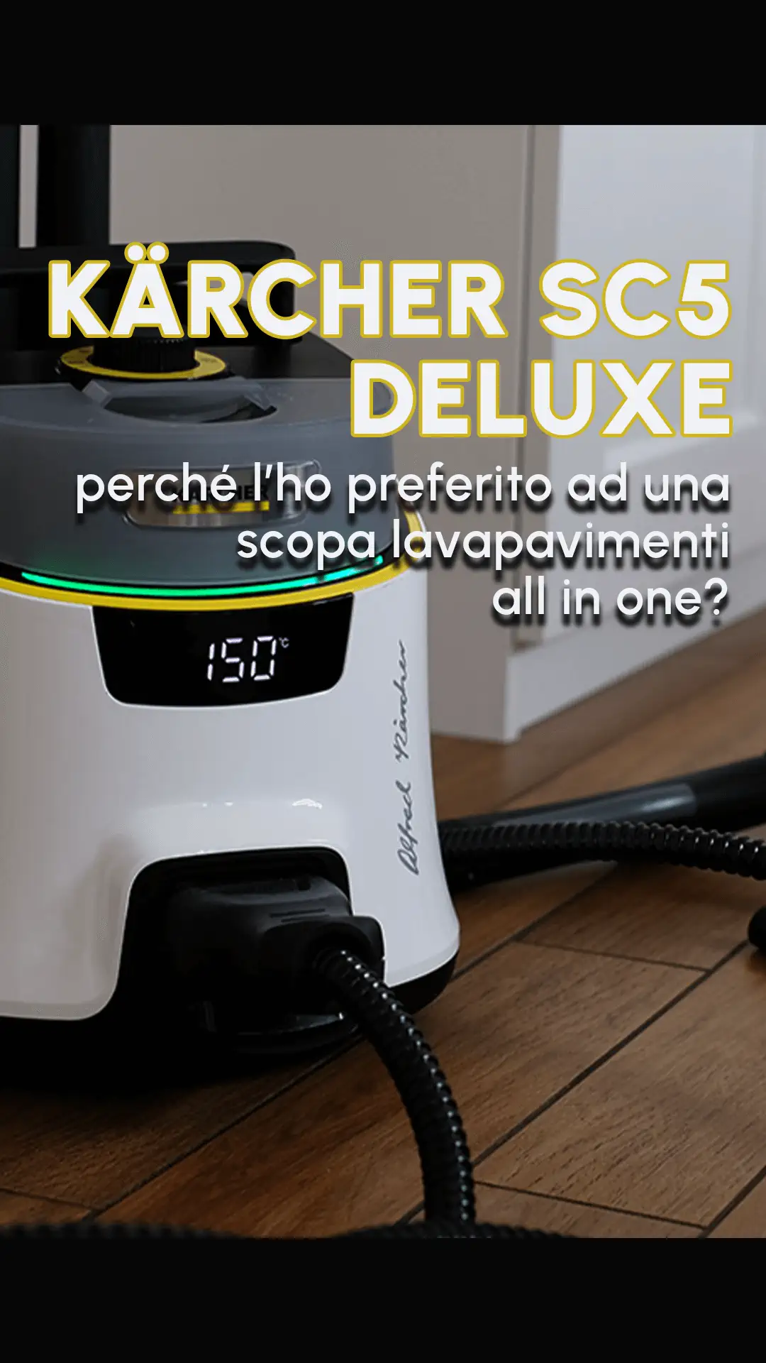 Anteprima video recensione karcher SC5 deluxe