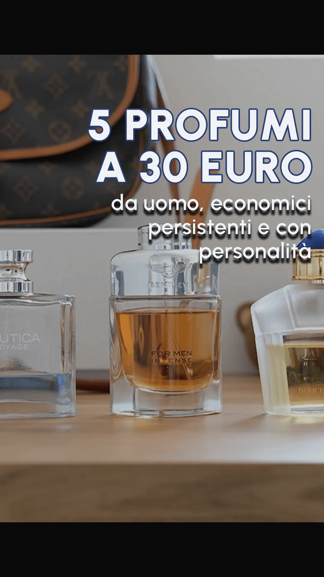 Anteprima video profumi da uomo sotto i 30 euro
